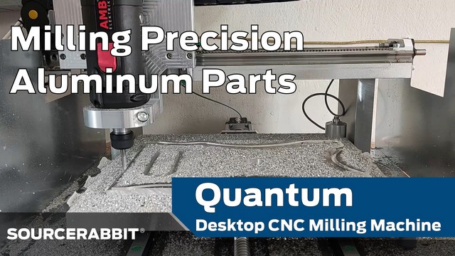 Milling precision aluminum parts with Quantum