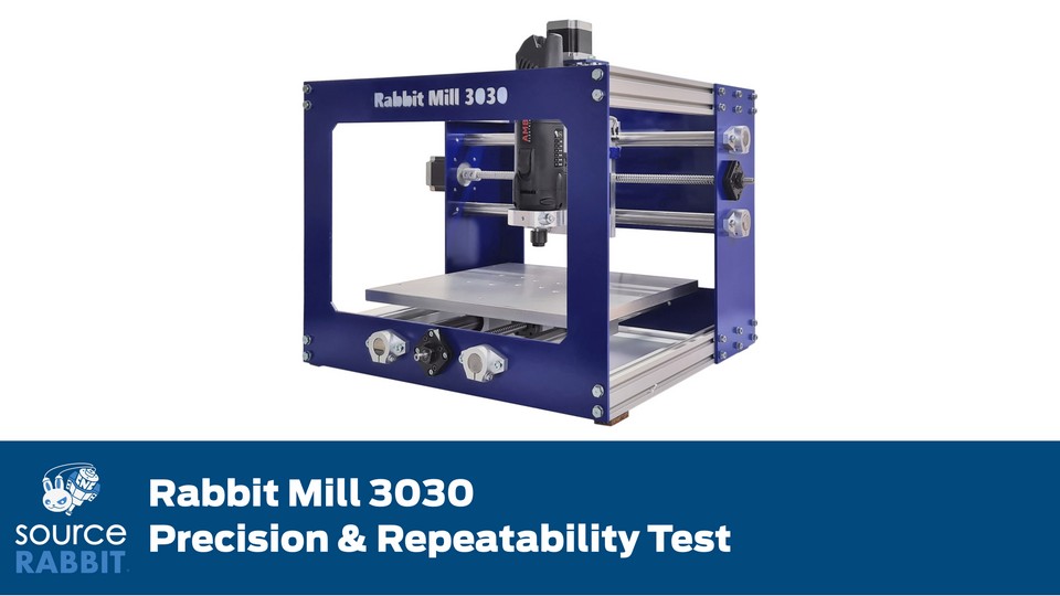 Rabbit Mill 3030 Runout and Repeatability Test